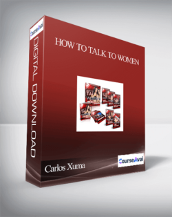 Carlos Xuma - How to Talk to Women