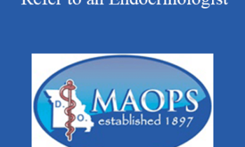 Carol Kirila - Thyroid Disease and When to Refer to an Endocrinologist