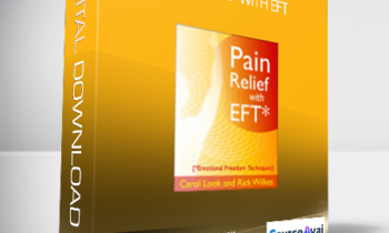 Carol Look & Rick Wilkes - Pain Relief with EFT