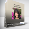 Carole Dore - Life & Power IV TeleWorkshop