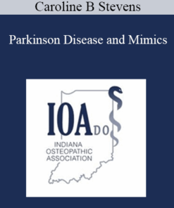 Caroline B Stevens - Parkinson Disease and Mimics