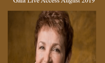 Caroline Myss - Revolutionizing Spirituality Gaia Live Access August 2019