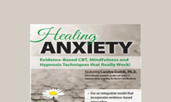 Carolyn Daitch - Healing Anxiety: Evidence-Based CBT