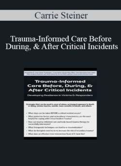 Carrie Steiner - Trauma-Informed Care Before