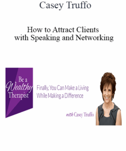 Casey Truffo - How to Attract Clients with Speaking and Networking