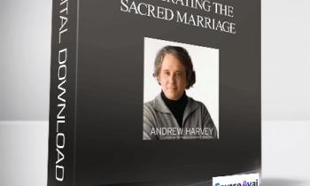 Celebrating the Sacred Marriage With Andrew Harvey