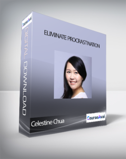 Celestine Chua - Eliminate Procrastination