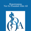 Chad P. Edwards - Hypertension: Not So Essential After All