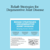 Chad Thompson - Rehab Strategies for Degenerative Joint Disease: Keeping Seniors Active