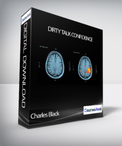 Charles Black - Dirty Talk Confidence