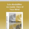 Charles Faulkner - Sub-Modalities - An Inside View of Your Mind