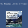 Charles Styron - The Boundless Universe of Presence