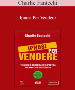 Charlie Fantechi - Ipnosi Per Vendere