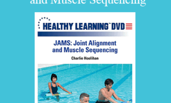 Charlie Hoolihan - IDEAFit JAMS Joint Alignment and Muscle Sequencing