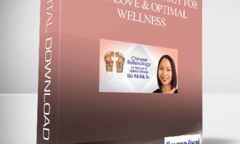 Chinese Reflexology for Self-Love & Optimal Wellness With Holly Tse