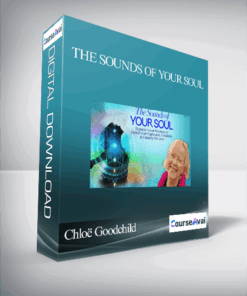 Chloë Goodchild - The Sounds of Your Soul