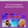 Chloë Goodchild - The Vocal Impulse Advanced Practicum