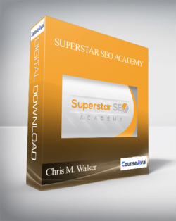 Chris M. Walker – Superstar SEO Academy