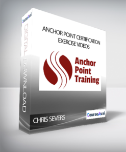 Chris Severs - Anchor Point Certification Exercise Videos