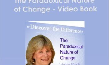 Christina Hall - The Paradoxical Nature of Change - Video Book