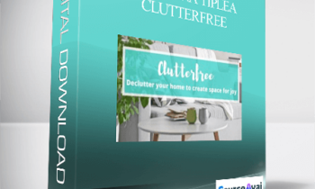 Christina Tiplea - Clutterfree