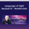 Christine Day - Language of Light Module III - Masterclass