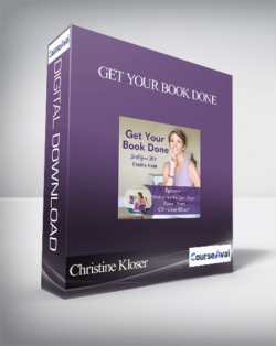 Christine Kloser - Get Your Book Done