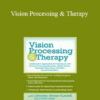 Christine Winter-Rundell - Vision Processing & Therapy: Collaborative Approaches for Individuals with Sensory Processing Disorders