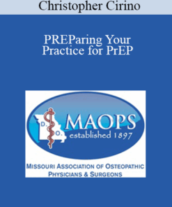 Christopher Cirino - PREParing Your Practice for PrEP