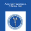 Christopher Dietrich - Adjuvant Therapies in Chronic Pain