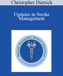Christopher Dietrich - Updates in Stroke Management