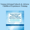 Christy W. Bryce - Trauma-Informed Schools and Adverse Childhood Experiences Training