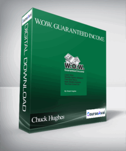 Chuck Hughes – W.O.W. Guaranteed Income