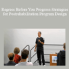 Chuck Wolf - IDEAFit - Regress Before You Progress-Strategies for Postrehabilitation Program Design