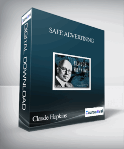 Claude Hopkins – Safe Advertising