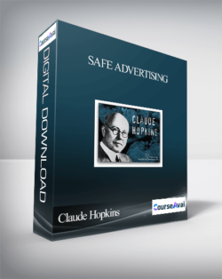 Claude Hopkins – Safe Advertising