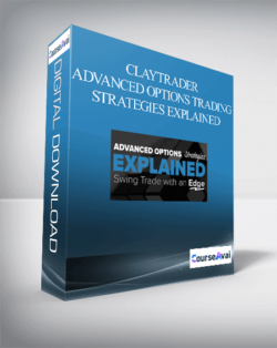 Claytrader – Advanced Options Trading Strategies Explained