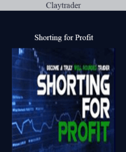 Claytrader - Shorting for Profit