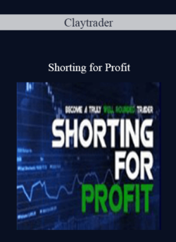 Claytrader - Shorting for Profit