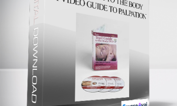 Clint Chandler - Trail Guide to the Body: A Video Guide to Palpation