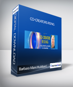 Co-Creators Rising with Barbara Marx Hubbard
