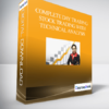 Complete Day Trading : Stock Trading With Technical Analysis