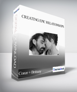 Conor + Brittany - Creating Epic Relationships