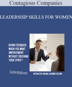 Contagious Companies - LEADERSHIP SKILLS FOR WOMEN: WHEN YOU'RE NOT SURE IF YOU SHOULD LEAN IN