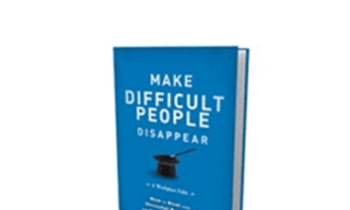 Contagious Companies - Make Difficult People Disappear