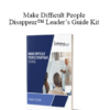 Contagious Companies - Make Difficult People Disappear™ Leader’s Guide Kit