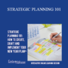 Contagious Companies - STRATEGIC PLANNING 101: HOW TO CREATE