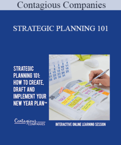 Contagious Companies - STRATEGIC PLANNING 101: HOW TO CREATE