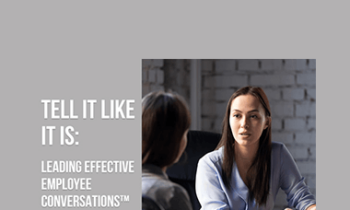Contagious Companies - TELL IT LIKE IT IS: LEADING EFFECTIVE EMPLOYEE CONVERSATIONS™