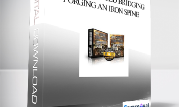 Convict Conditioning - Vol. 4 - Advanced Bridging - Forging an Iron Spine